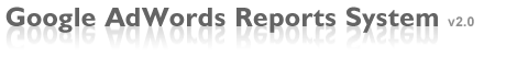 Welcome to Google AdWords Report System v2.0